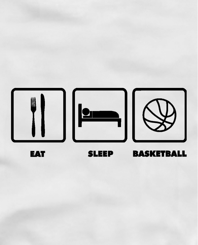 Eat sleep basketball